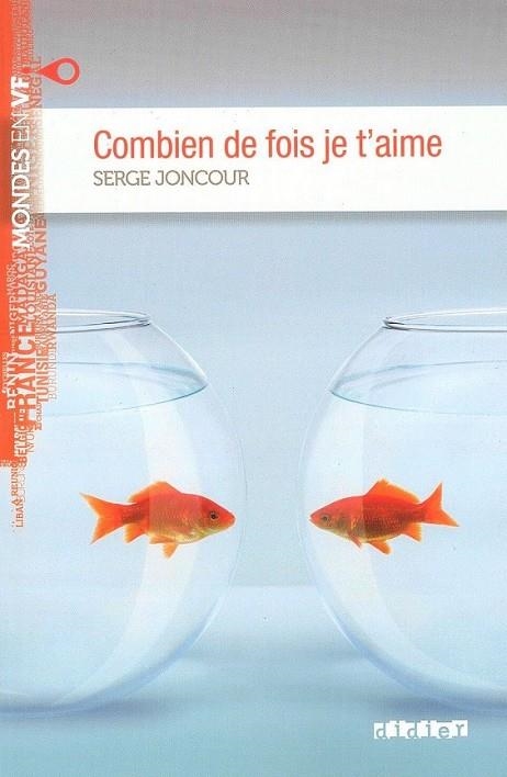COMBIEN DE FOIS JE T'AIME - LIVRE + MP3 | 9782278073955 | JONCOUR-DIDIER, S.