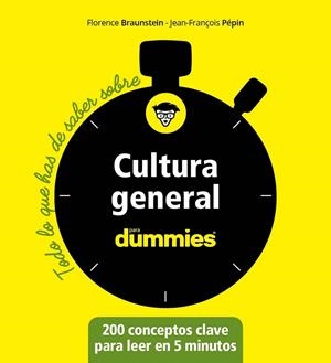 CULTURA GENERAL PARA DUMMIES | 9788432905582 | BRAUNSTEIN, FLORENCE/PÉPIN, JEAN-FRANÇOIS
