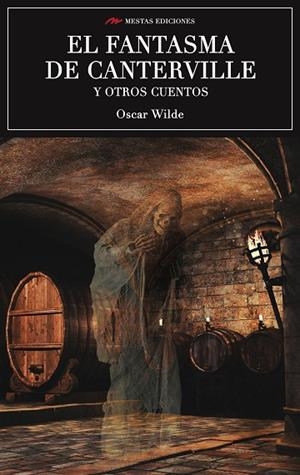 EL FANTASMA DE CANTERVILLE Y OTROS CUENTOS | 9788416365630 | WILDE, OSCAR