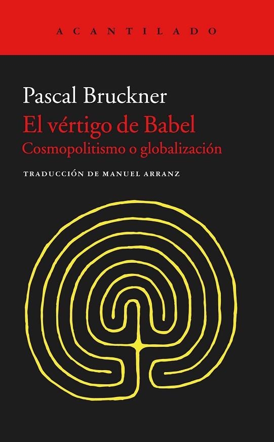 EL VÉRTIGO DE BABEL | 9788416011926 | BRUCKNER, PASCAL/ARRANZ LÁZARO, MANUEL