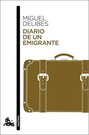 DIARIO DE UN EMIGRANTE | 9788423356119 | DELIBES, MIGUEL