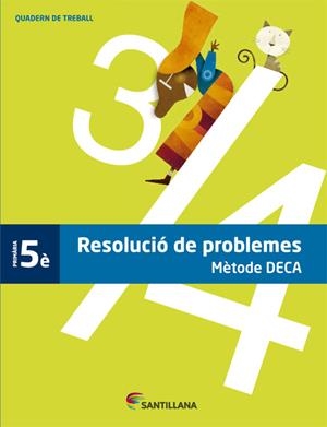 QUADERN PROBLEMES METODE DECA 5 PRIMARIA | 9788490471036 | VARIOS AUTORES
