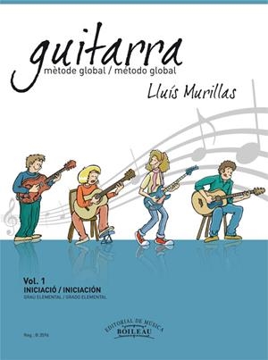 GUITARRA. MÈTODE GLOBAL. VOL.1 | 9788480208864 | MURILLAS MUNCUNILL, LLUÍS