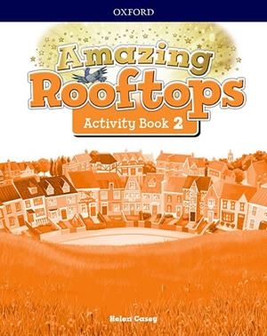 AMAZING ROOFTOPS 2. ACTIVITY BOOK | 9780194167406