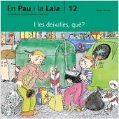 I LES DEIXALLES, QUE? | 9788476021507 | PALACIN, ADELINA - VERDAGUER, ASSUMPTA - BAYES, P.