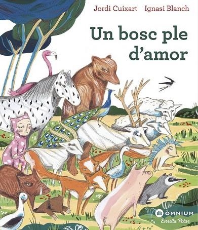 UN BOSC PLE D'AMOR | 9788491378792 | JORDI CUIXART