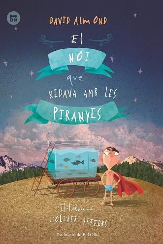 EL NOI QUE NEDAVA AMB LES PIRANYES | 9788483434000