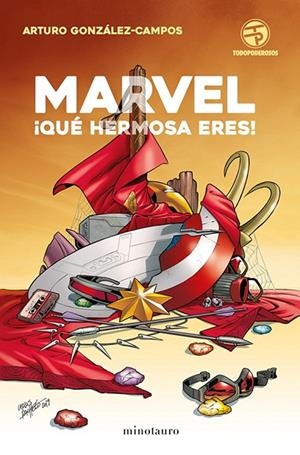 MARVEL, ¡QUÉ HERMOSA ERES! | 9788445006122 | GONZÁLEZ-CAMPOS, ARTURO
