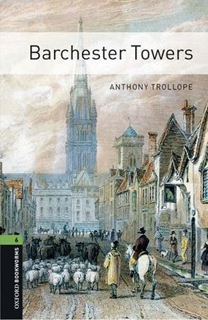 OXFORD BOOKWORMS 6. BARCHESTER TOWERS MP3 PACK | 9780194638111 | TROLLOPE, ANTHONY