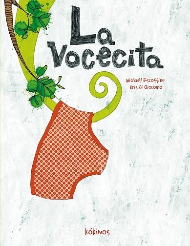 LA VOCECITA | 9788492750757 | ESCOFFIER, MICHÄEL
