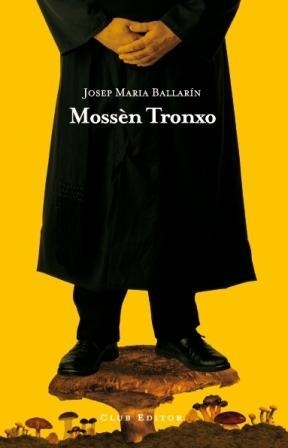 MOSSEN TRONXO (CN-32) | 9788473291545 | BALLARIN, JOSEP MARIA