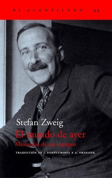 MUNDO DE AYER. MEMORIAS DE UN EUROPEO | 9788495359490 | ZWEIG,STEFAN