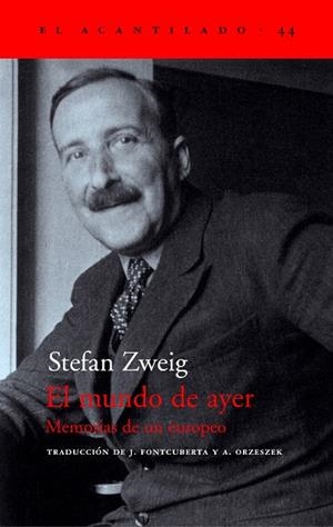 MUNDO DE AYER. MEMORIAS DE UN EUROPEO | 9788495359490 | ZWEIG,STEFAN