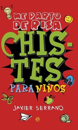 CHISTES PARA NIÑOS | 9788490604656 | SERRANO, JAVIER
