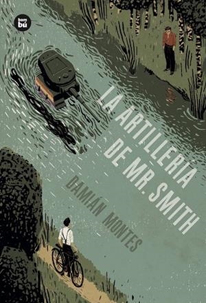 LA ARTILLERÍA DE MR. SMITH (UNA HISTORIA PERFECTA) | 9788483434062