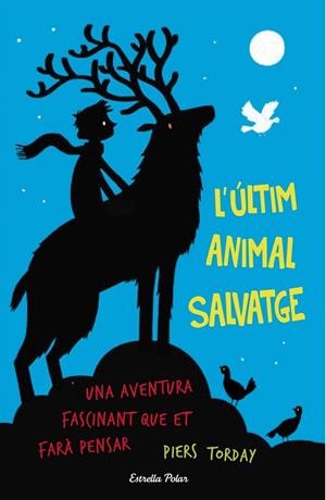 ÚLTIM ANIMAL SALVATGE, L' | 9788490579909 | PIERS TORDAY
