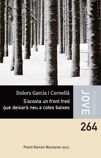S'ACOSTA UN FRONT FRED QUE DEIXARÀ NEU A COTES BAIXES | 9788499325903 | DOLORS GARCIA CORNELLÀ