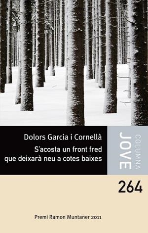 S'ACOSTA UN FRONT FRED QUE DEIXARÀ NEU A COTES BAIXES | 9788499325903 | DOLORS GARCIA CORNELLÀ