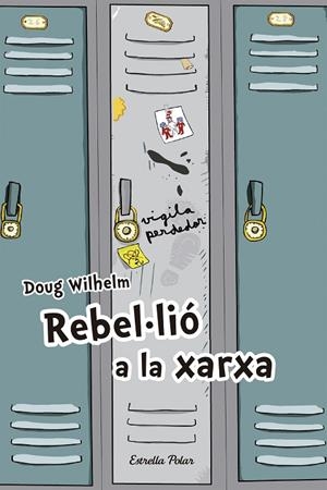 REBEL·LIÓ A LA XARXA (ODISSEA N.2-S.VERMELLA) 12 ANYS | 9788492671106 | WILHELM, DOUG