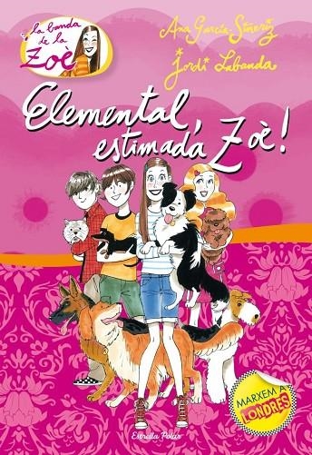 ELEMENTAL, ESTIMADA ZOE VOL.2 (ZOE) | 9788499325415 | LABANDA, JORDI (1968- ) [VER TITULOS]