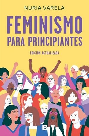 FEMINISMO PARA PRINCIPIANTES (EDICIÓN ACTUALIZADA) | 9788466663649 | VARELA, NURIA