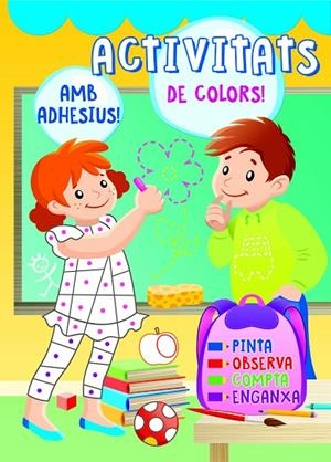 ACTIVITATS DE COLORS: ESCOLA | 9788491671480