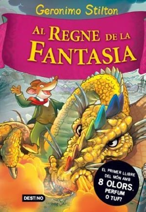 AL REGNE DE LA FANTASIA (STILTON) | 9788492790180 | GERONIMO STILTON