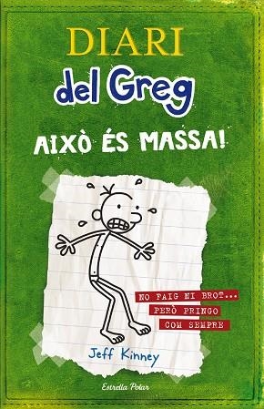 DIARI DEL GREG VOL.3. AIXO ES MASA! | 9788499320540 | KINNEY, JEFF