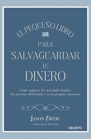 EL PEQUEÑO LIBRO PARA SALVAGUARDAR TU DINERO | 9788423430659 | ZWEIG, JASON