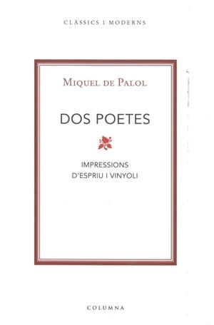 DOS POETES. IMPRESSIONS D'ESPRIU I VINYOLI (CLASSICS I MODER | 9788466407571 | PALOL, MIQUEL DE