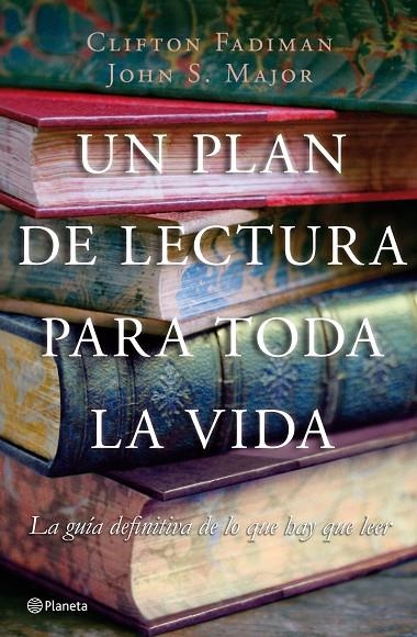 PLAN DE LECTURA PARA TODA LA VIDA (T/D) | 9788408076995 | FADIMAN, CLIFTON - MAJOR, JOHN S.