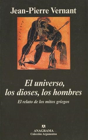 UNIVERSO, LOS DIOSES, LOS HOMBRES, EL | 9788433961419 | VERNANT, JEAN-PIERRE