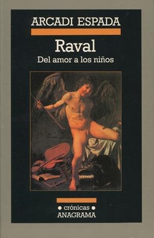RAVAL DEL AMOR A LOS NIÑOS | 9788433925435 | ESPADA ARCADI