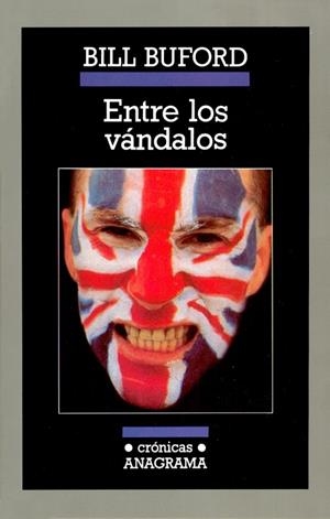 ENTRE LOS VANDALOS (CRONICAS) | 9788433925251 | BUFORD, BILL