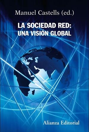 SOCIEDAD RED: UNA VISION GLOBAL (3492300) | 9788420647845 | CASTELLS, MANUEL