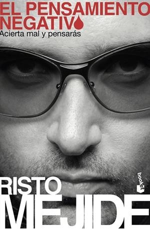 PENSAMIENTO NEGATIVO (BOOKET-ACTUALIDAD) | 9788467030730 | MEJIDE, RISTO