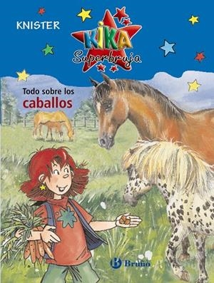 TODO SOBRE LOS CABALLOS (KIKA) N.6 | 9788421682890 | KNISTER