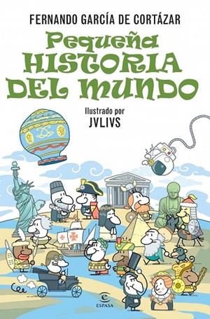 PEQUEÑA HISTORIA DEL MUNDO (JULIUS) | 9788467024944 | GARCIA DE CORTÁZAR, FERNANDO - JULIUS