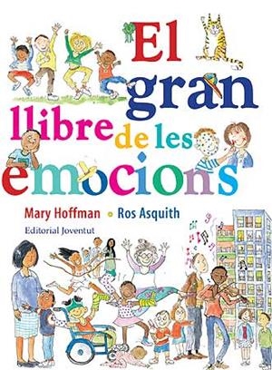 GRAN LLIBRE DE LES EMOCIONS (T/D) | 9788426139559 | HOFFMAN, MARY - ASQUITH, ROS