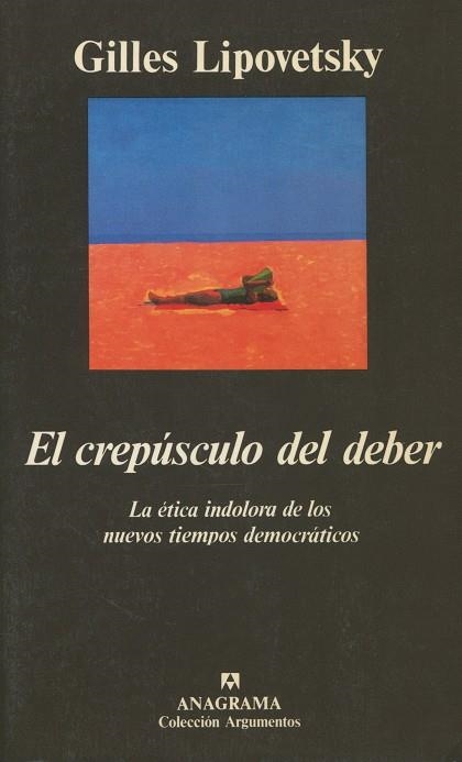 CREPUSCULO DEL DEBER, EL | 9788433913784 | GILLES LIPOVETSKY
