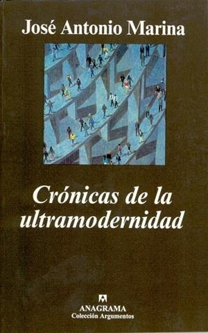 CRONICAS DE LA ULTRAMODERNIDAD | 9788433905956 | MARINA, JOSE ANTONIO
