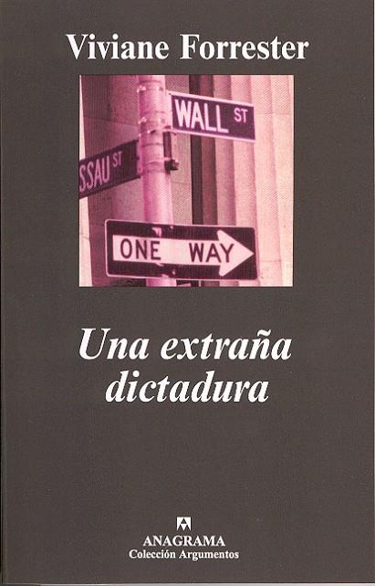 EXTRAÑA DICTADURA, UNA | 9788433961471 | FORRESTER, VIVIANE