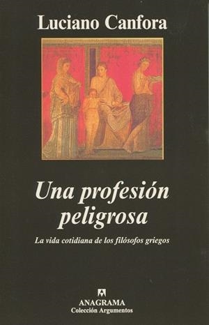 UNA PROFESION PELIGROSA | 9788433961679 | CANFORA,LUCIANO