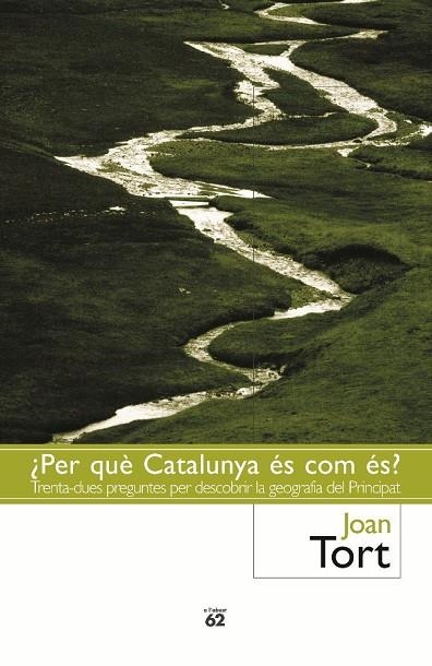 PER QUE CATALUNYA ES COM ES | 9788429750508 | TORT JOAN