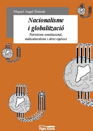 NACIONALISME I GLOBALITZACIO | 9788479359294 | ESTRADE MIQUEL ANGEL