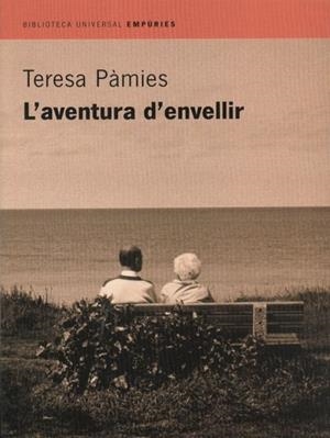 AVENTURA D'ENVELLIR, L' (TAPA DURA) | 9788475969701 | PAMIES, TERESA
