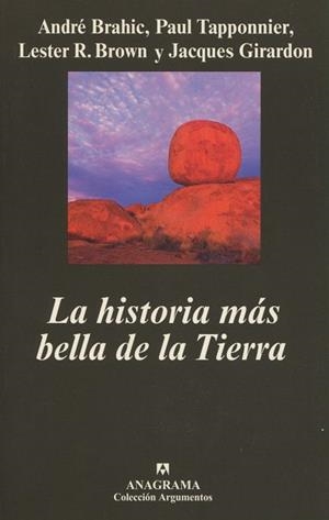 HISTORIA MAS BELLA DE LA TIERRA,LA | 9788433961990 | BRAHIC,TAPPONNIER,BROW