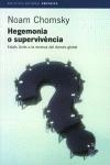 HEGEMONIA O SUPERVIVENCIA | 9788497870184 | CHOMSKY,NOAM