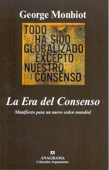 ERA DEL CONSENSO LA | 9788433962065 | MONBIOT GEORGE