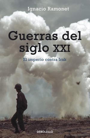 GUERRAS DEL SIGLO XXI  -DEBOLSILLO- | 9788497931496 | RAMONET MIGUEZ, IGNACIO (1943- )